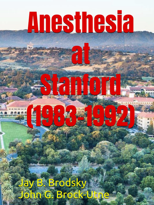 Anesthesia At Stanford (1983-1992) - 7558