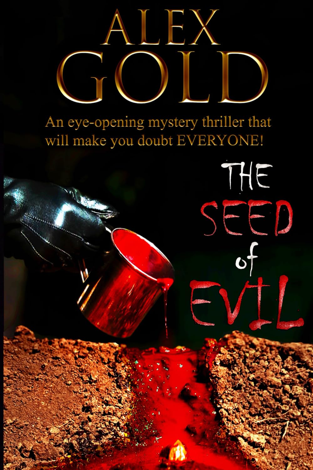 THE SEED OF EVIL: An eye-opening mystery thriller that will make you doubt EVERYONE!