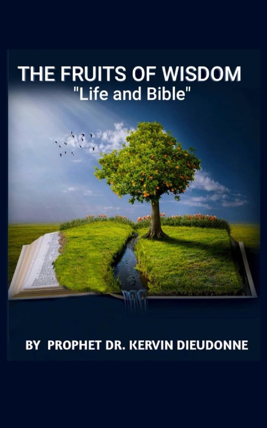 The Fruits of Wisdom: "Bible and life" - 7426