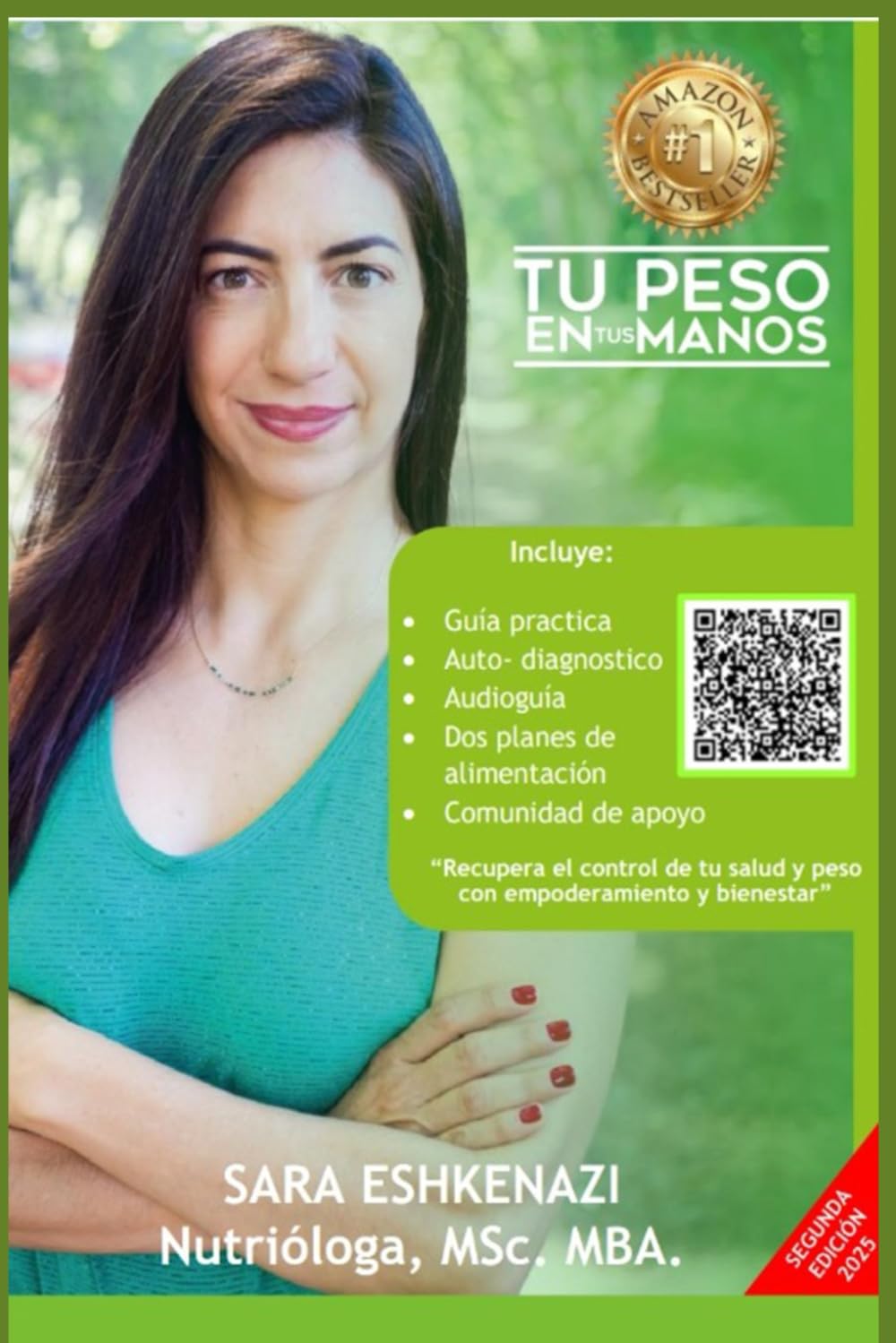 TU PESO EN TUS MANOS: EMPODÉRATE PARA TOMAR EL CONTROL DE TU SALUD Y PESO (Spanish Edition)