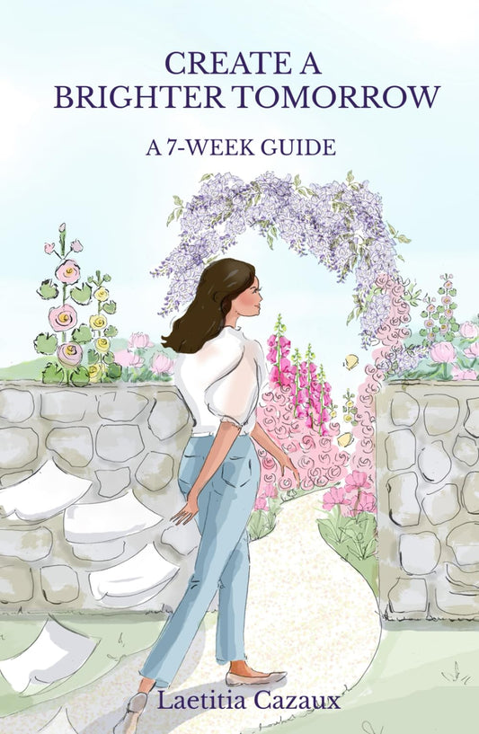 Create A Brighter Tomorrow: A 7-week guide - 5099