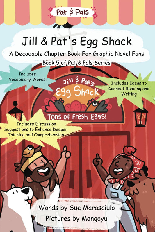 Jill & Pat's Egg Shack: A Decodable Chapter Book For Graphic Novel Fans (Pat & Pals) - 8820