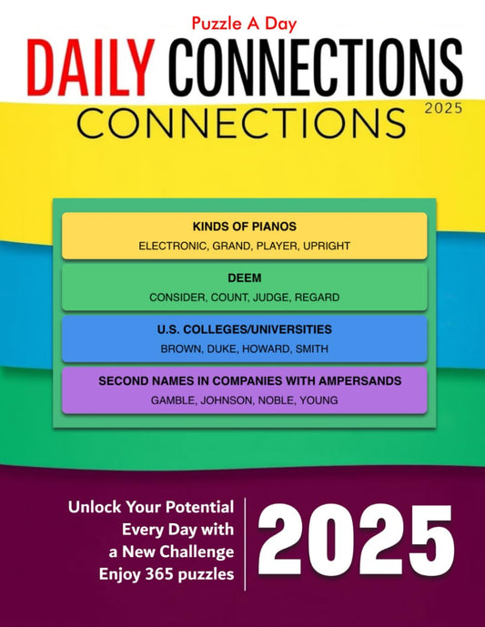 2025 Daily Connections Puzzle Book: Unlock Your Potential Every Day with a New Challenge, Enjoy 365 puzzles - 3896