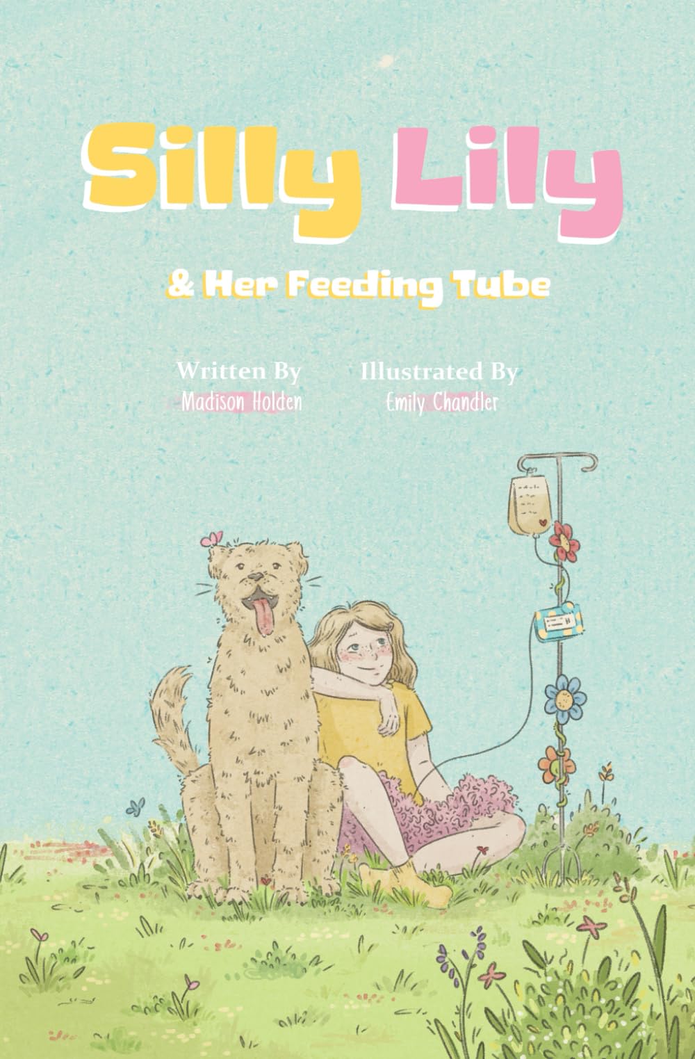 Silly Lily & Her Feeding Tube