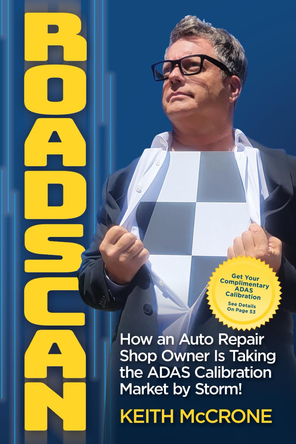 ROADSCAN: How an Auto Repair Shop Owner Is Taking the ADAS Calibration Market by Storm!