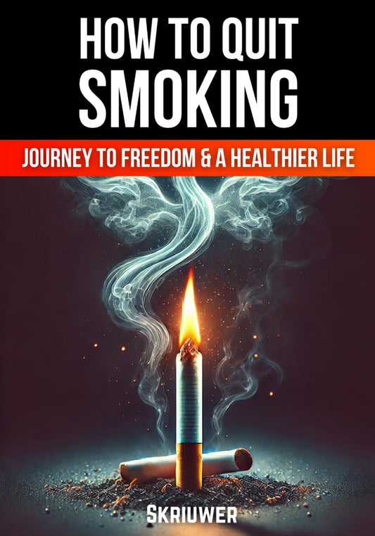 How to Quit Smoking: The Journey to Freedom and a Healthier Life (Books on Overcoming Addiction) - 4279