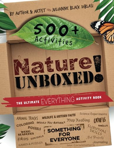 Nature Unboxed! The Ultimate Everything Activity Book: Over 500 Activities, Puzzles, Games, Science Experiments, Coloring, and More! (Unwind + Unplug + Explore Activity Book Series) - 5969