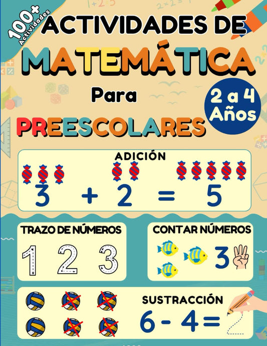 LIBRO DE ACTIVIDADES DE MATEMÁTICA PARA PREESCOLARES: Actividades de Matemática de trazo de Números, Conteo de Números, Suma, Resta y Multiplicación ... de 2 a 4 Años. (Spanish Edition) - 9931