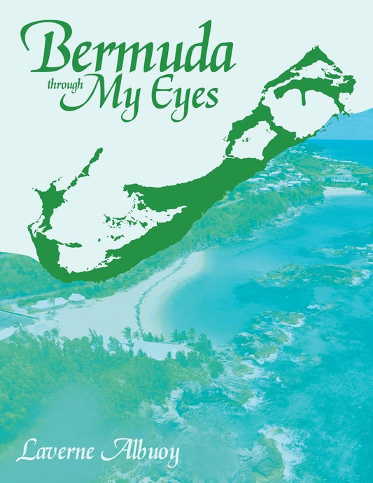 Bermuda Through My Eyes