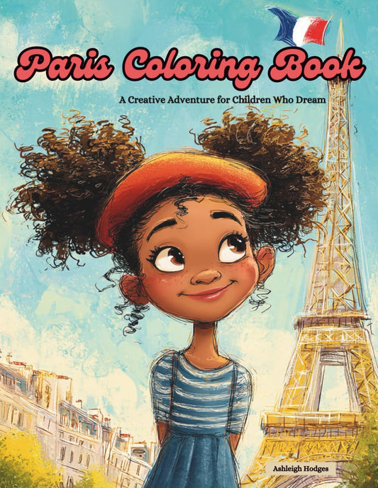 Paris Coloring Book: A Creative Adventure for Children Who Dream - 8860