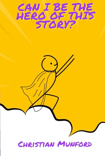 Can I Be The Hero Of This Story - 6359