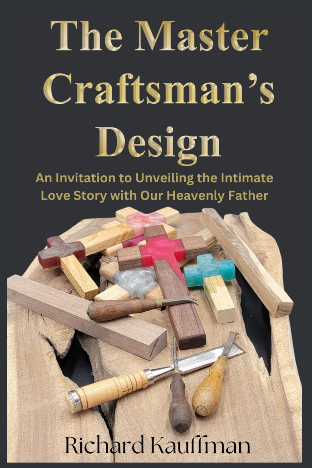 The Master Craftsman's Design: A Invitation of Unveiling the Intimate Love Story with Our Heavenly Father