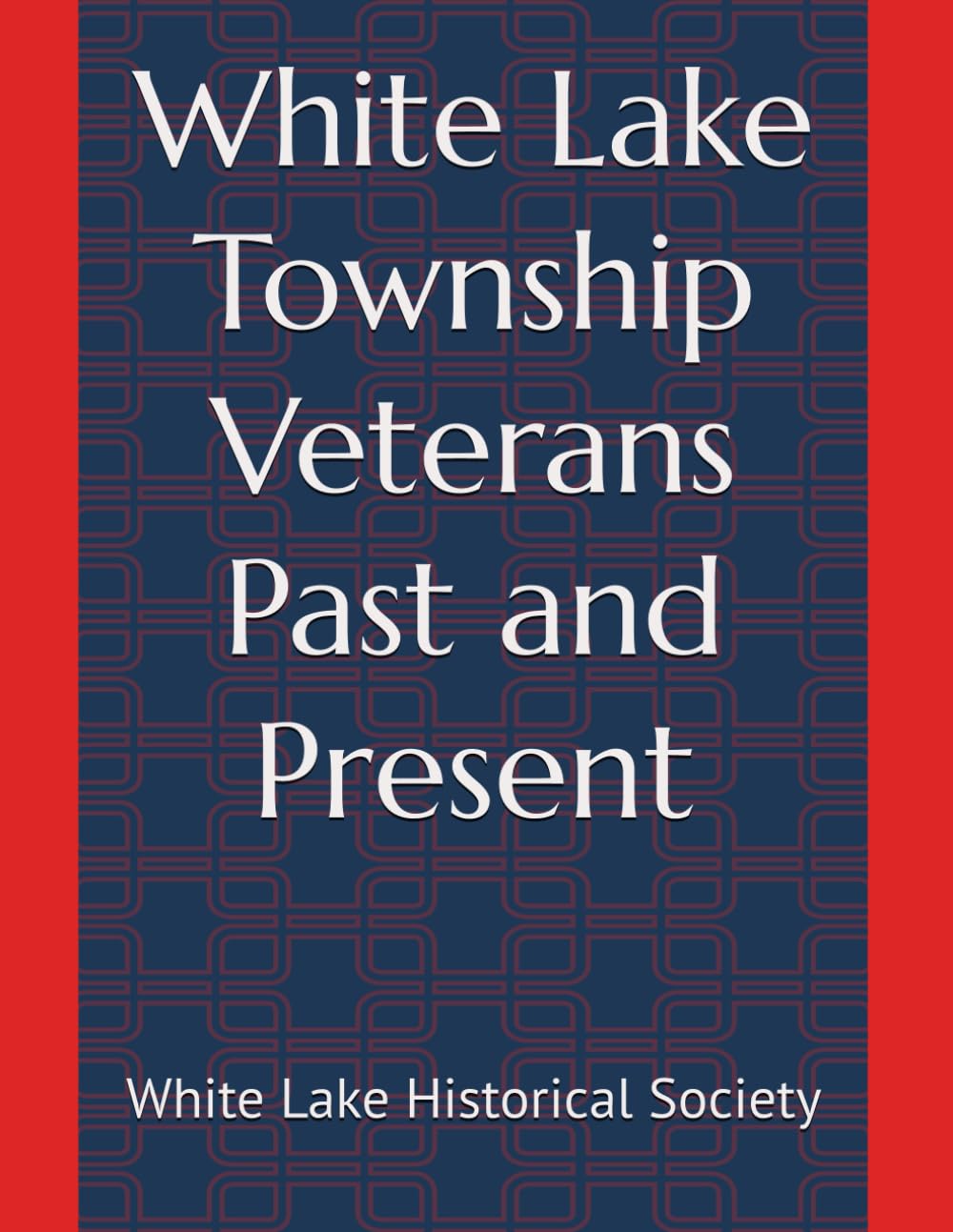 White Lake Township Veterans-Past and Present - 6221