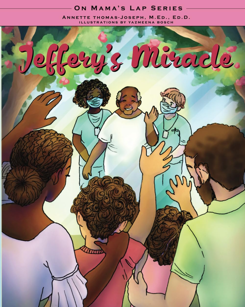 Jeffery's Miracle (On Mama's Lap)