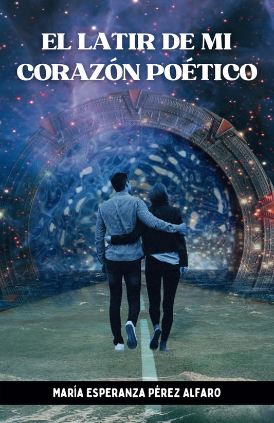 EL LATIR DE MI CORAZÓN POÉTICO (Spanish Edition) - 434