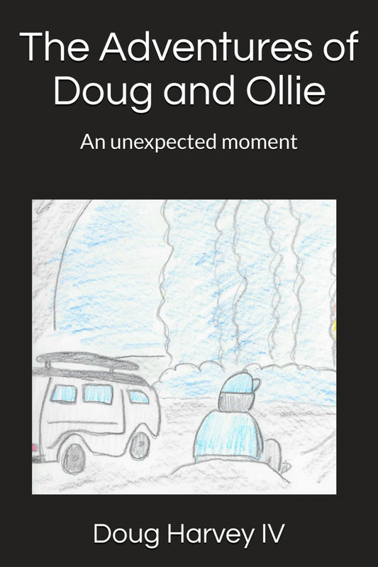 The Adventures of Doug and Ollie: An unexpected moment