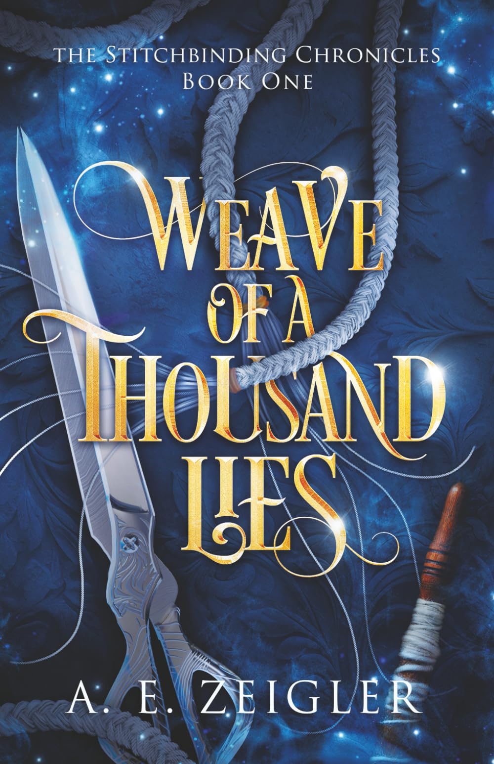 Weave Of A Thousand Lies (Stitchbinding Chronicles)