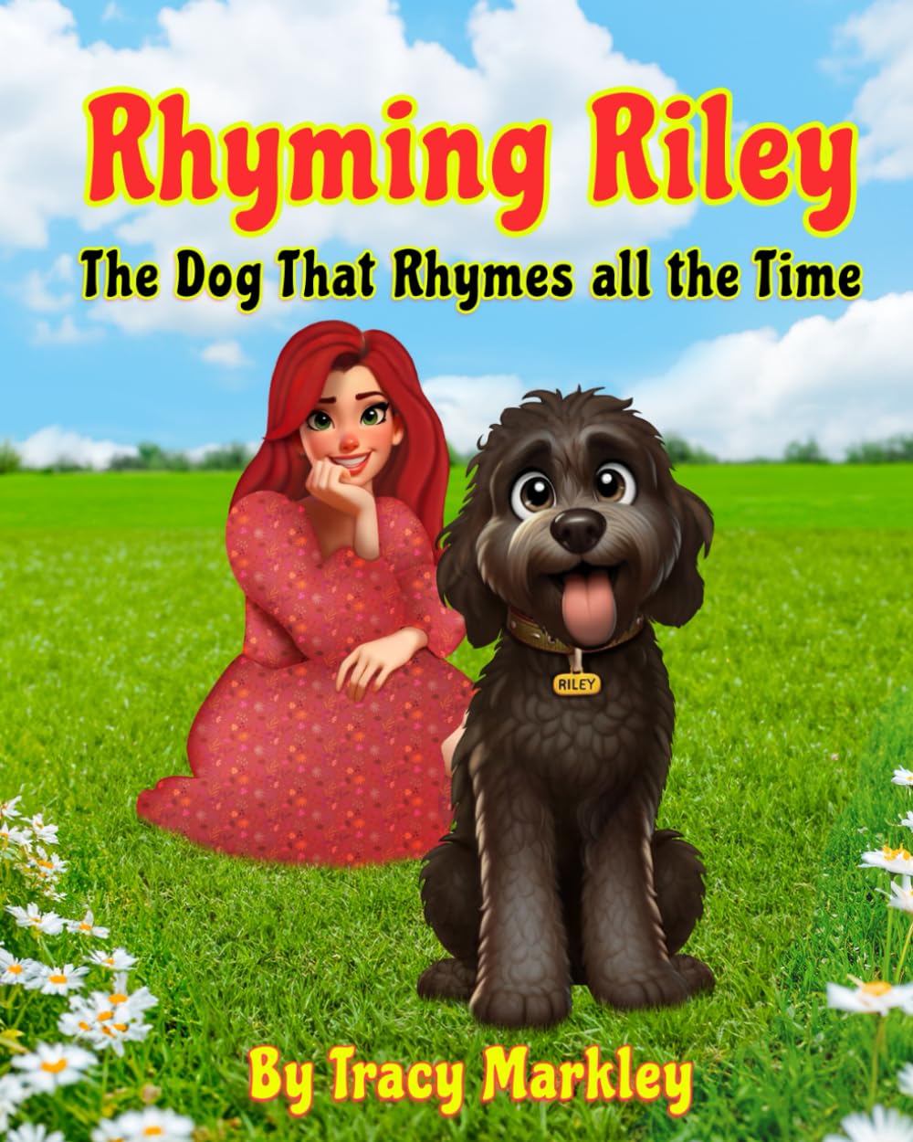 Rhyming Riley: The Dog that Rhymes All the Time