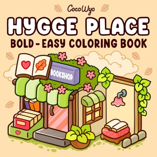 Hygge Place: Coloring Book for Adults and Teens, Bold and Easy Designs for Relaxation with Cozy Little Corners (Bold & Easy Coloring) - 5670