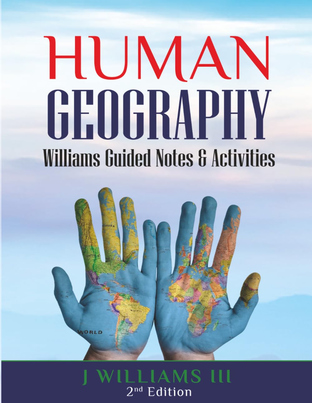 Human Geography: Williams Guided Notes & Activities
