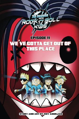 7th heaven and the Rock'n'Roll Kids - We've Gotta Get Out Of This Place: Episode 11 - 1465