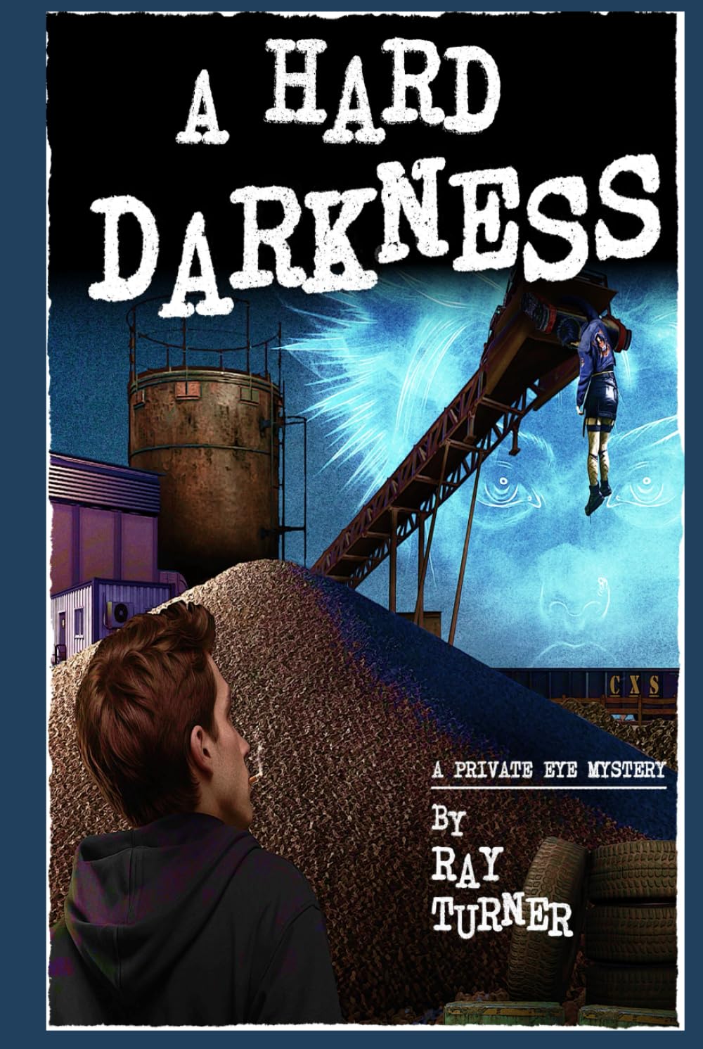 A Hard Darkness