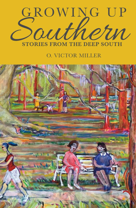 Growing Up Southern: Stories from the Deep South