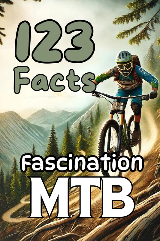 123 Exciting Facts: The Fascination of Mountain Biking: Discover the Secrets of Mountain Biking – Techniques, Gear, and Adventures for Every Rider. The Perfect Gift Idea for Mountain Bike Enthusiasts.