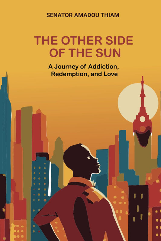 The Other Side of the Sun: A Journey of Addiction, Redemption, and Love - 4343