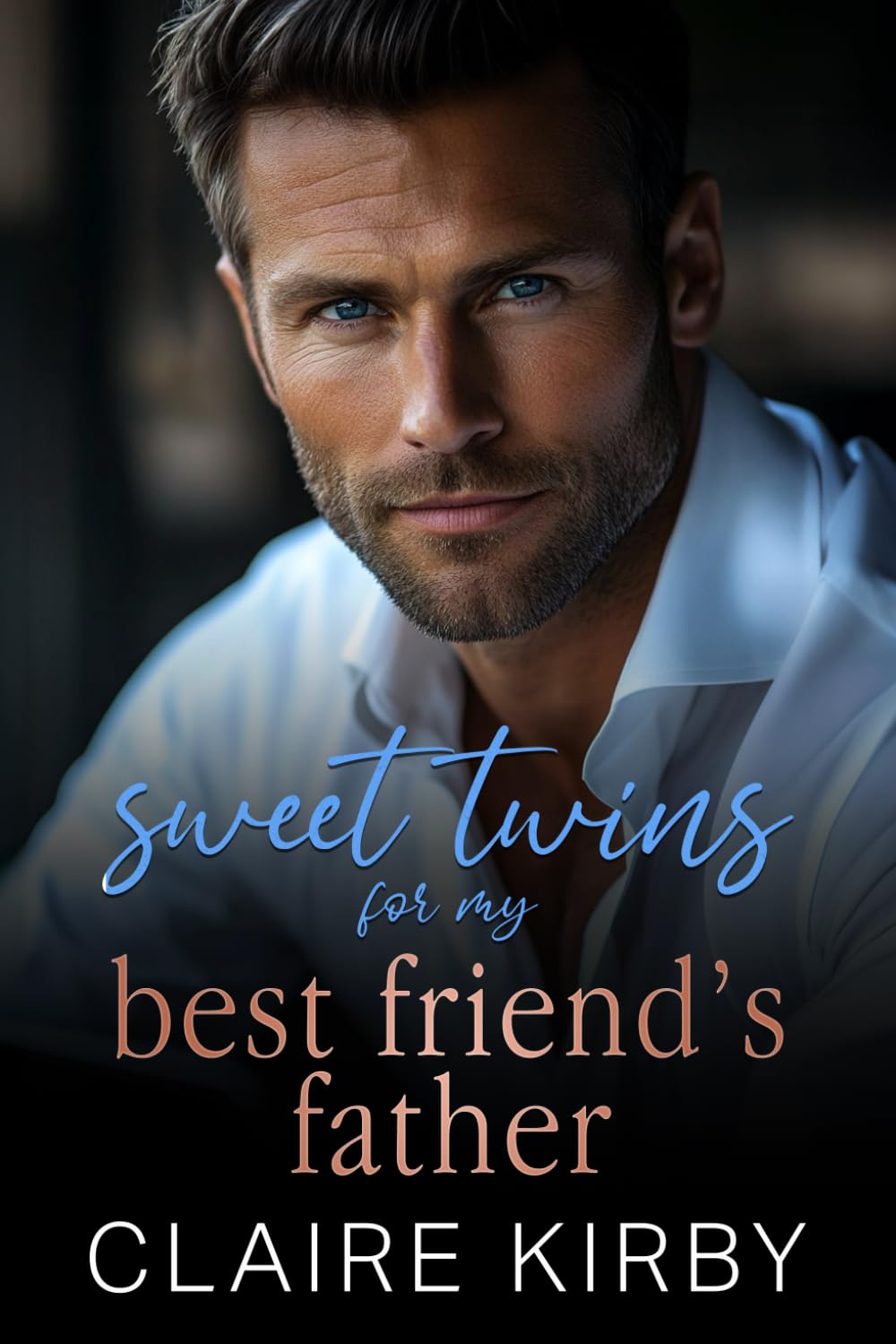 Sweet Twins For My Best Friend's Father: An Age Gap Surprise Pregnancy Romance (The Sweet Twins Collection)