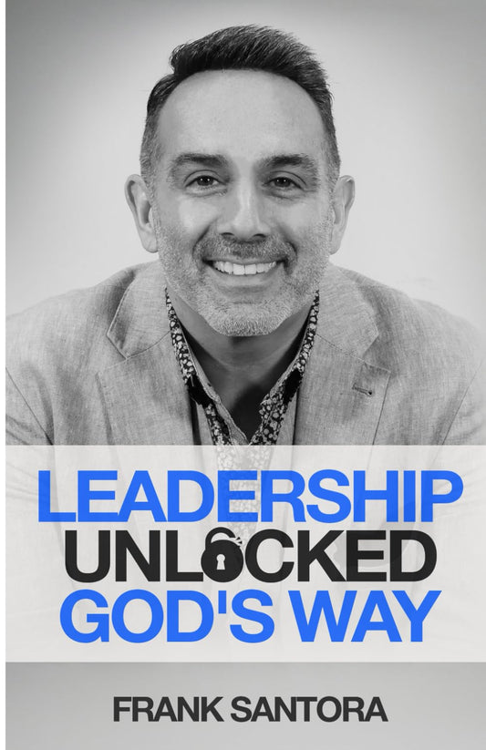 Leadership Unlocked God's Way