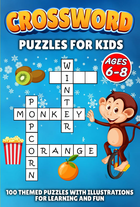Crossword Puzzles for Kids Ages 6-8: 100 Themed Puzzles with Illustrations for Learning and Fun | Solutions Included | Activity Book for 1st and 2nd Grade Children - 4508