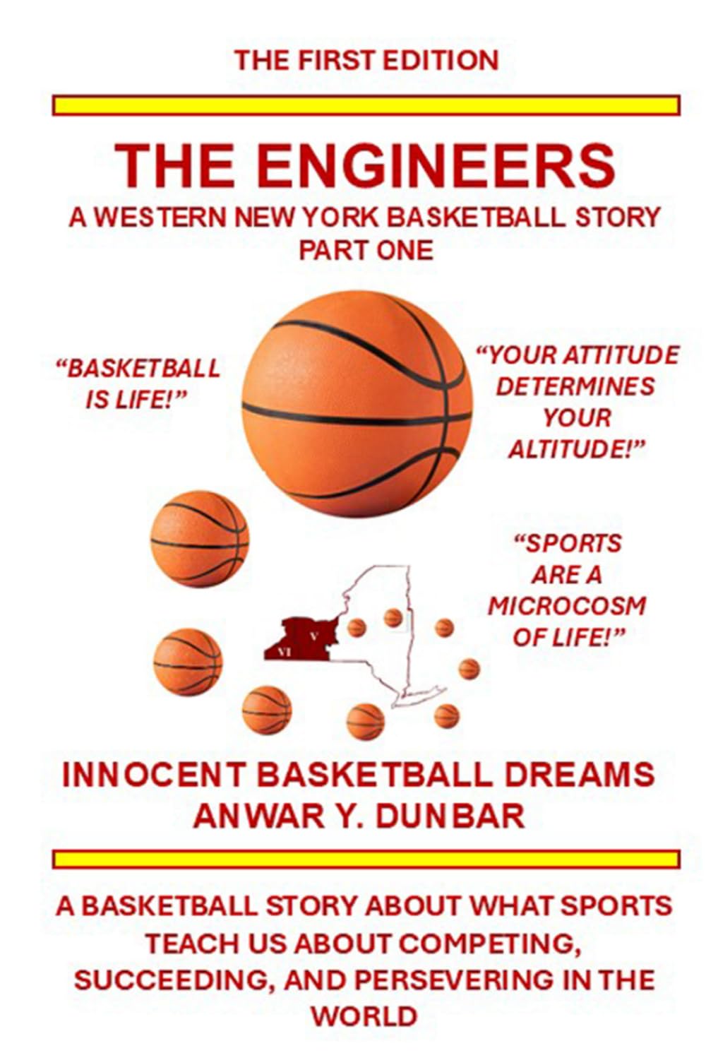 The Engineers: A Western New York Basketball Story Part One: Innocent Basketball Dreams