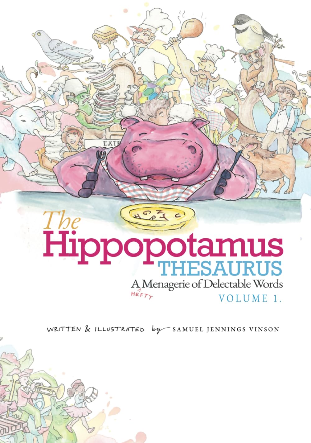 The Hippopotamus Thesaurus: A Hefty Menagerie of Delectable Words