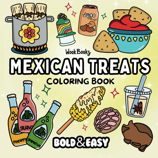 Bold and Easy Mexican Treats Coloring Book: Big and Simple Designs for Relaxing and Stress-Free Coloring | Hand Drawn Illustrations for Adults and ... Coloring Pages (Bold & Easy Coloring Books) - 3657