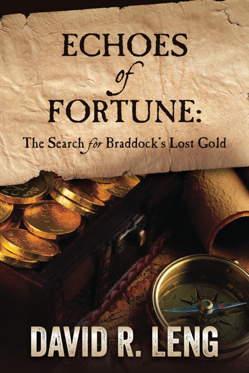 Echoes of Fortune: The Search for Braddock's Lost Gold