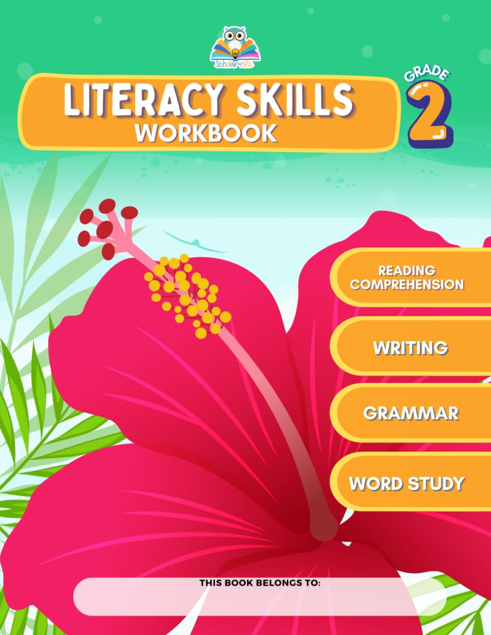 Scholar-rific Grade Two Literacy Book
