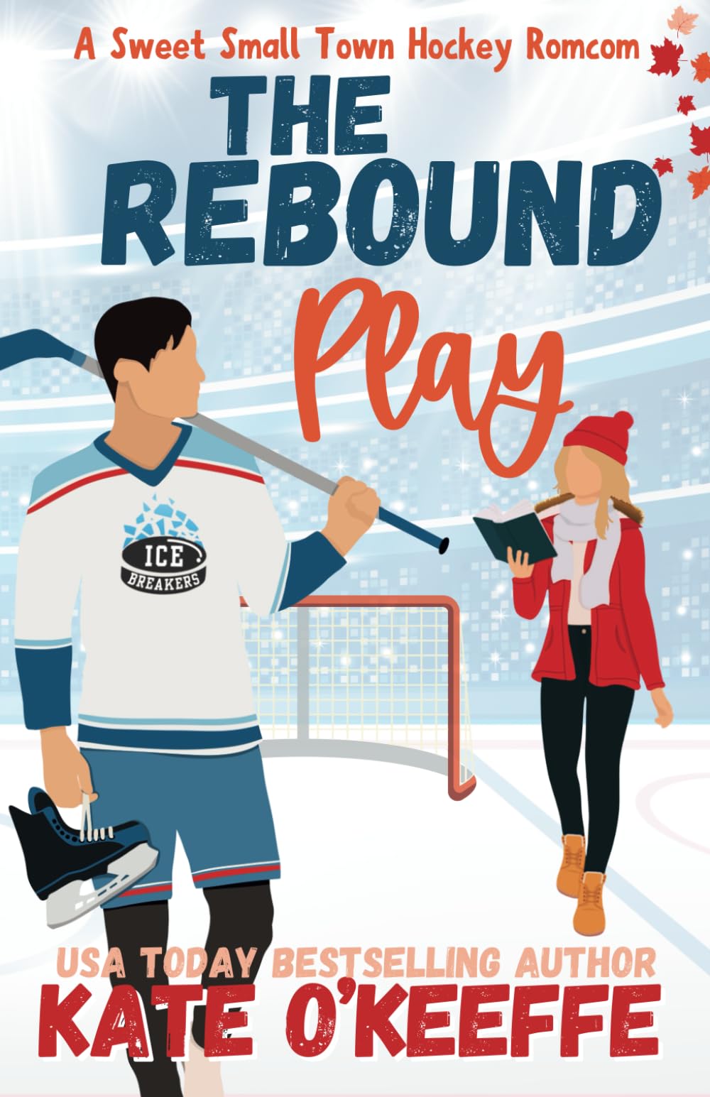 The Rebound Play: A Sweet Small Town Hockey Romcom - 7952