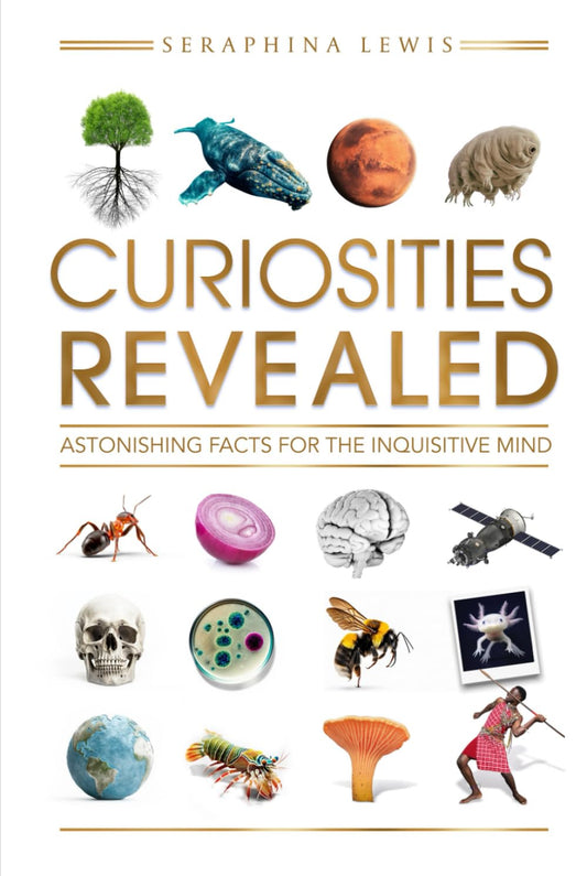 Curiosities Revealed: Astonishing Facts for the Inquisitive Mind - 589