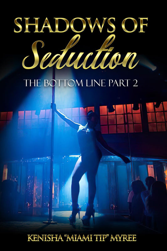 SHADOWS OF SEDUCTION: The Bottom Line Pt 2 - 8551