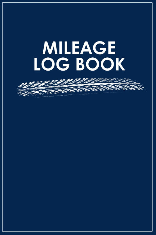 Mileage Log Book for Car: Auto Mileage Journal | Vehicle Log Book | 100 Log Pages for Tracking - 3907