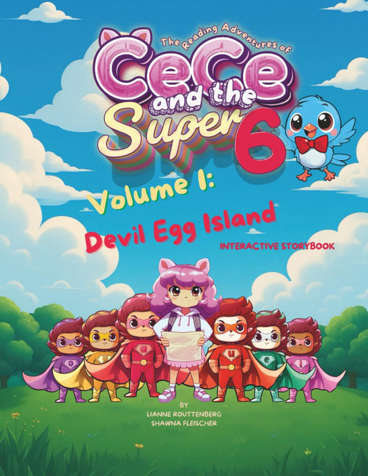The Reading Adventures of Cece and the Super 6: Volume 1: Devil Egg Island - 5861