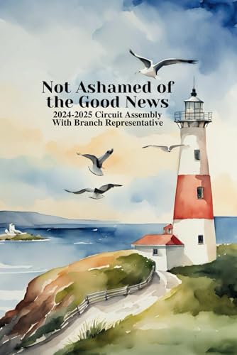 Lined Notebook for Assembly notes 2024-2025 Circuit Assembly Program With Branch Representative “Not Ashamed of the Good News” JW convention journal - 1315