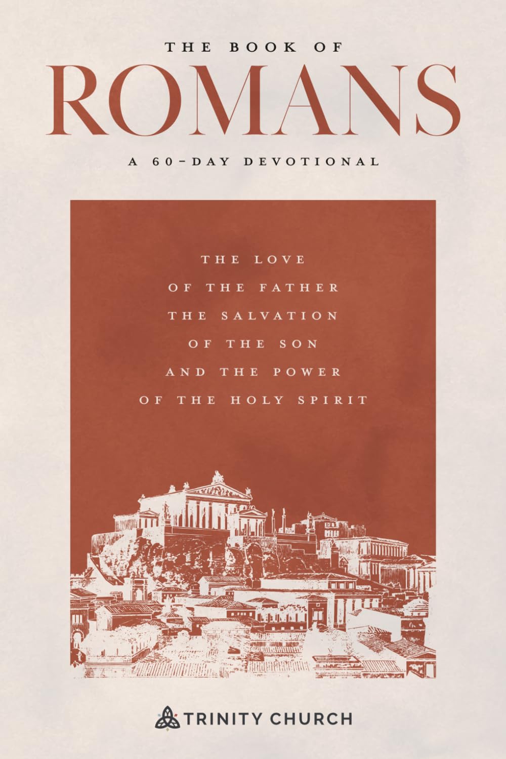 The Book of Romans: A 60-Day Devotional - 1425