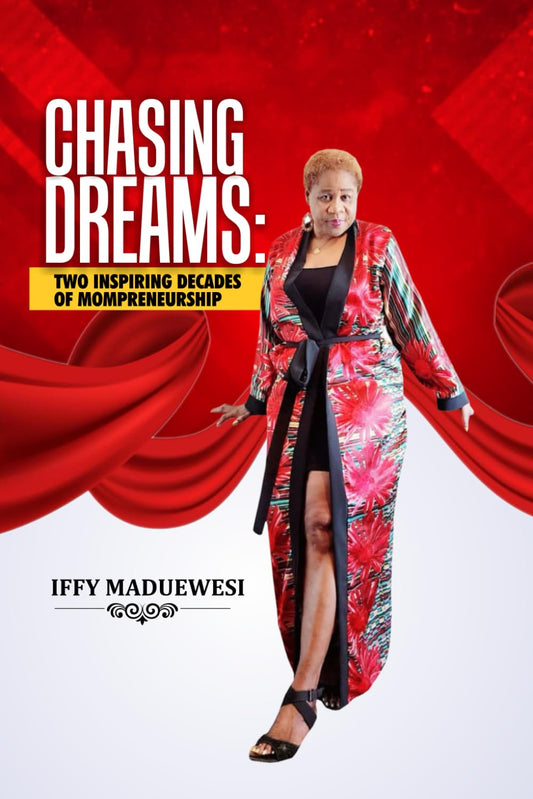CHASING DREAMS: Two Inspiring Decades of Mompreneurship