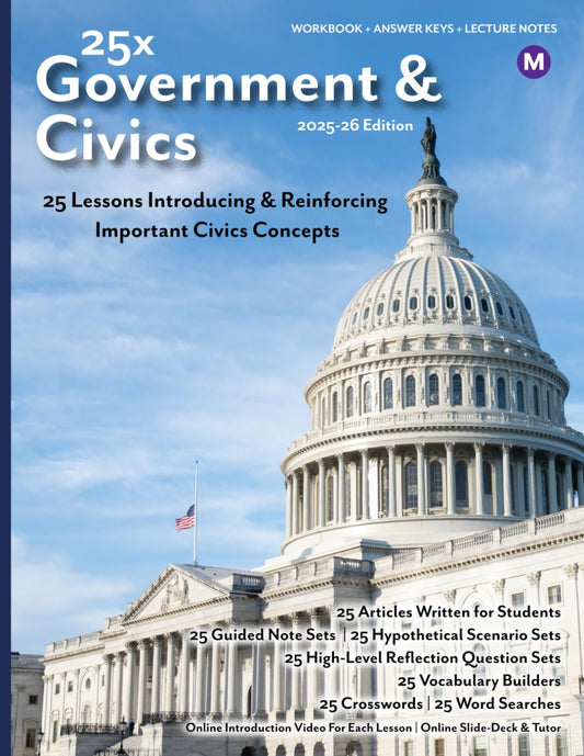25x: Government & Civics - 25 Lessons Introducing and Reinforcing Important Government and Civics Topics: 25 Articles, 25 Guided Note Sets, 25 ... Searches, 25 Crosswords (25x Social Studies) - 6086