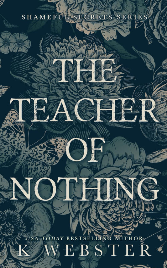 The Teacher of Nothing (Shameful Secrets)