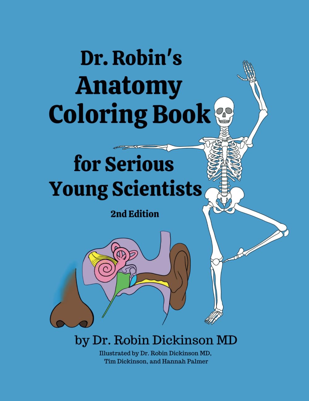 Dr. Robin's Anatomy Coloring Book for Serious Young Scientists - 9770