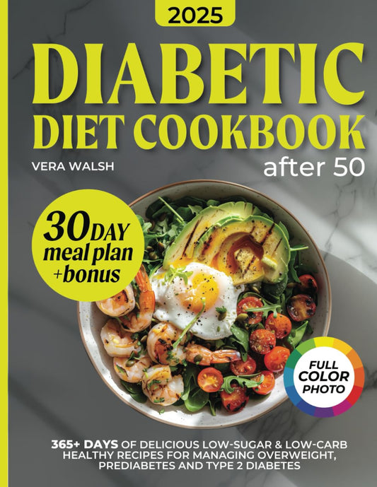 Diabetic Diet Cookbook After 50: 365+ Days Of Delicious, Low-Sugar & Low-Carb Healthy Recipes For Managing Overweight, Prediabetes And Type 2 Diabetes | 30-Day Meal Plan And Colorful Pictures - 194