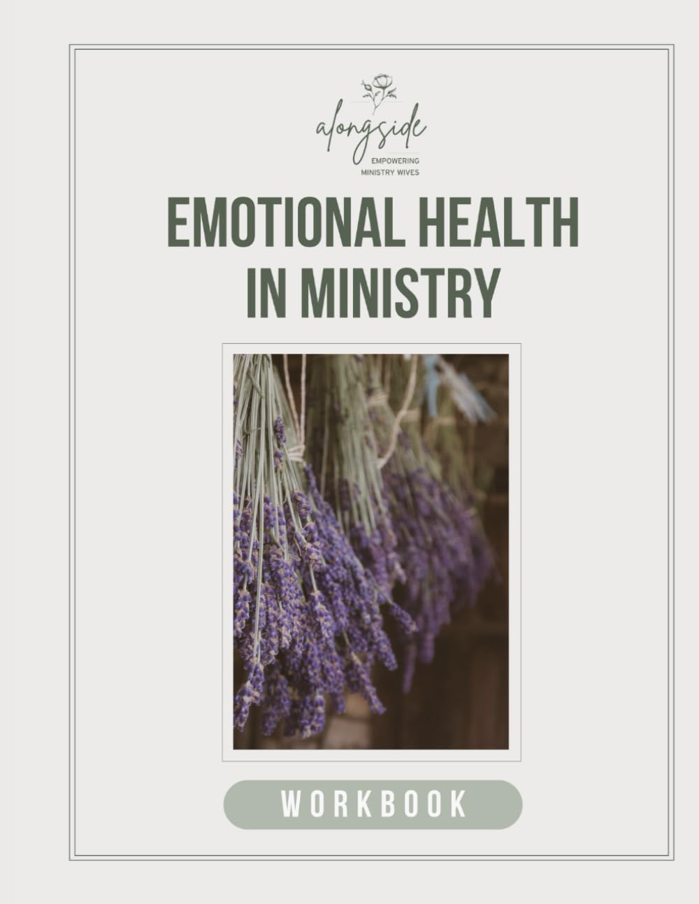 Emotional Health in Ministry Workbook